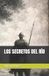 LOS Independently Published Los Secretos del Río Paperback