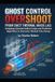 Ghost Independently Published Ghost Control Overshoot from Duct Thermal Mass Lag: Designing Cascade Control Loops and Predictive Algorithms to Overcome Thermal Time Delays