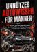 UNNÜTZES Bookmundo UNNÜTZES AUTOWISSEN FÜR MÄNNER: 500 kuriose, laute und legendäre Fakten über Autos, Motoren, Tuning, Oldtimer und Schrauber-Wahnsinn