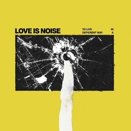 To Love Is Noise To Live in a Different Way CD