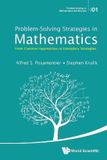Problem-Solving World Scientific Publishing Co Pte Ltd Problem-Solving Strategies in Mathematics Paperback