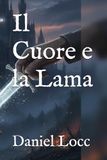 Il Cuore e la Lama