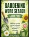 Gardening Word Search Large Print