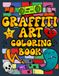 Graffiti Art Coloring Book: Easy 60 Stress Relieving Graffiti Art Designs Coloring Book For Relaxing And Inspiration