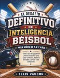 EL DESAFÍO DEFINITIVO DE INTELIGENCIA BÉISBOL PARA NIÑOS DE 7 A 12 AÑOS