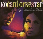 The Koçani Orkestar - The Ravished Bride (CD)