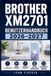 Brother XM2701 Benutzerhandbuch 2026-2027