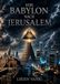 Von Babylon nach Jerusalem