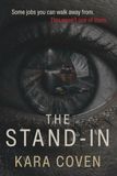 The Stand-In: A Psychological Thriller of Secrets, Lies, and Identity