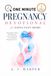One Minute Pregnancy Devotional for Expectant Moms