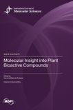Molecular Libri GmbH Molecular Insight into Plant Bioactive Compounds