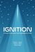 Ignition: Libri GmbH Ignition: A Guide to Building High-Performing Teams Paperback