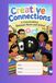 Creative Connections: A Conversation Between Home and School