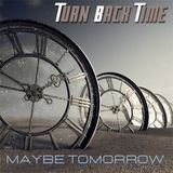 Sonic Rendezvous Turn Back Time - Maybe Tomorrow (CD)