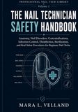 The Nail Technician Safety Handbook