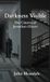 Darkness Libri GmbH Darkness Visible Paperback