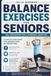 Balance Exercises for Seniors: Fall Prevention for a Stronger, Safer You