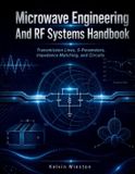 Microwave Bol Microwave Engineering And RF Systems Handbook