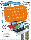 Corona Schoolsupport Uitgeverij BV Wat is er zo super aan supercomputers?