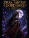 DARK FANTASY GODDESSES: "An Adult Coloring Book"