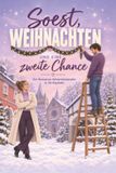 Soest, tiptop Soest, Weihnachten und eine zweite Chance