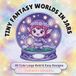 Tiny Fantasy Worlds in Jars: 40 Bold & Easy Coloring Pages Featuring Cute Fantasy Animals, Magical Creatures, Cozy Scenes & Whimsical Glass Jars for Relaxation, Stress Relief & Creative Fun