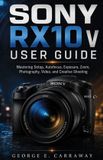 Sony RX10 V User Guide