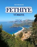 FETHIYE: Independently Published Fethiye Paperback