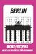 Wortsuchrätsel Berlin: Rätselbuch für Erwachsene mit Suchsel zu Berlin, Hauptstadt, Städtetrip und mehr | 110 Seiten, mehr als 50 Rätsel | Geschenk für Urlaub, Geburtstage und Freizeit