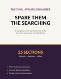 Spare Final Affairs Organizer for Wills, Accounts, Documents, Online Logins, Medical Wishes and Last Messages