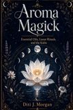 Aroma Magick Paperback