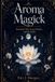 Aroma Magick Paperback