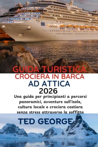 GUIDA TURISTICA CROCIERA IN BARCA AD ATTICA 2026