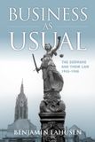Business Berghahn Books Business as Usual: The Germans and Their Law, 1943 to 1948 Hardcover