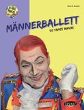 Männerballett: BoD Männerballett: So tanzt Man(n)