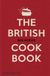 The Phaidon The British Cookbook: authentic home cooking recipes from England, Wales, Scotland, and Northern Ireland