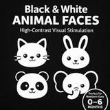 Black & White Animal Faces: High-Contrast Visual Stimulation for Newborns • Perfect for Baby Eyes 0–6 Months