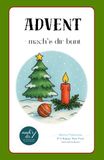 Advent - mach´s dir bunt: Ein entspanntes Malbuch für jedes Alter - mehr Farbe und Ruhe in der Adventszeit