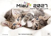 Miau Kids - kleine Tiger ganz groß - Der Katzenkalender - 2027 - Kalender DIN A3