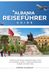 ALBANIA REISEFÜHRER 2027: Strände an der Riviera, albanische Alpen, Tirana und versteckte Juwelen - Praktische Reiserouten, Budgets und lokale Tipps.