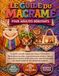 LE GUIDE DU MACRAMÉ POUR ADULTES DÉBUTANTS