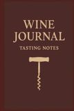 Wine Journal: Tasting Notes