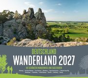 Deutschland Wanderland Kalender 2027 | Die schönsten Wanderwege: Informativer Wanderkalender im großen Querformat (54x48 cm) | Mit Routenbeschreibung
