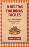 8 Bol 8 Recetas Italianas Fáciles