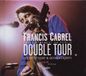 Sony Music Entertainment International Services GmbH Francis Cabrel Double Tour