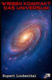 Wissen kompakt - Das Universum: Sachbuch