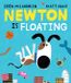 Newton Pakta Svetovanje d.o.o. Newton is Floating: An Epic Tale of Gravity