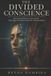 THE Independently Published The Divided Conscience: Moral Reality Partition Theory and the Psychology of Empathy, Exploitation, and Responsibility Paperback