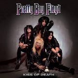 Sonic Rendezvous Pretty Boy Floyd - Kiss Of Death (LP) (Coloured Vinyl) (Limited Edition)