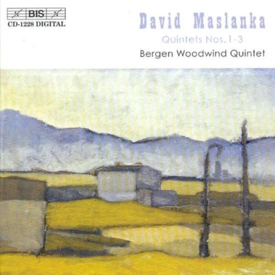 Outhere BIS Records Bergen Woodwind Quintet - Maslanka: Wind Quintets (CD)